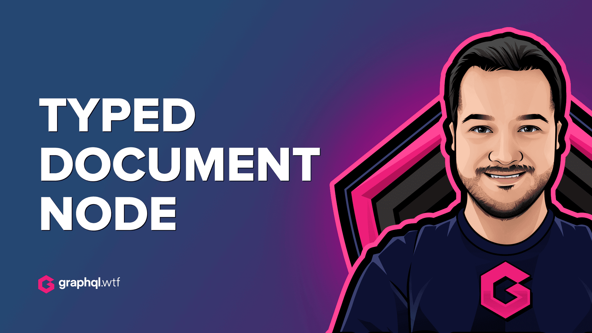 Typed Document Node