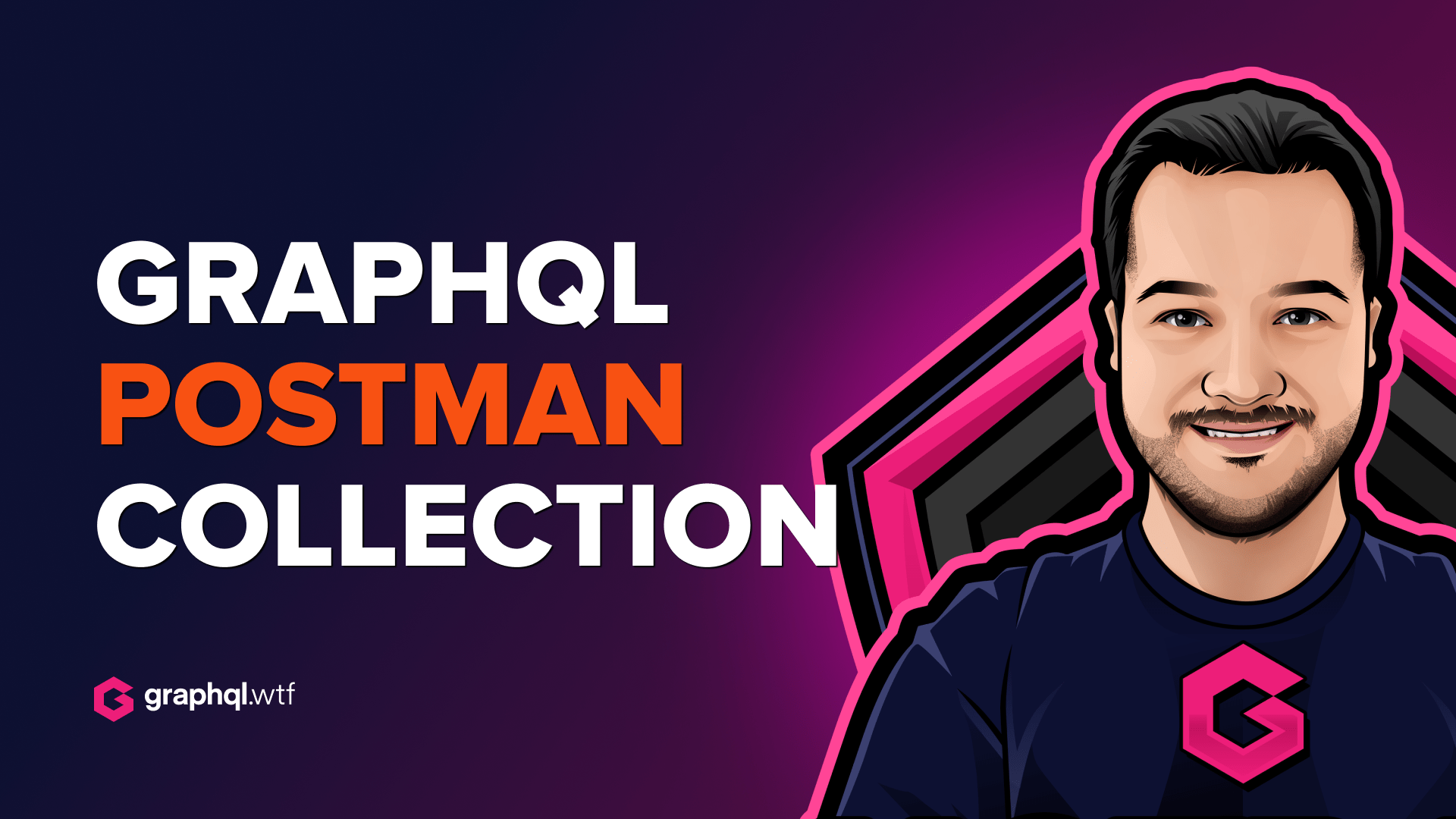 GraphQL to Postman collection with GraphMan