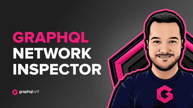 GraphQL Network Inspector