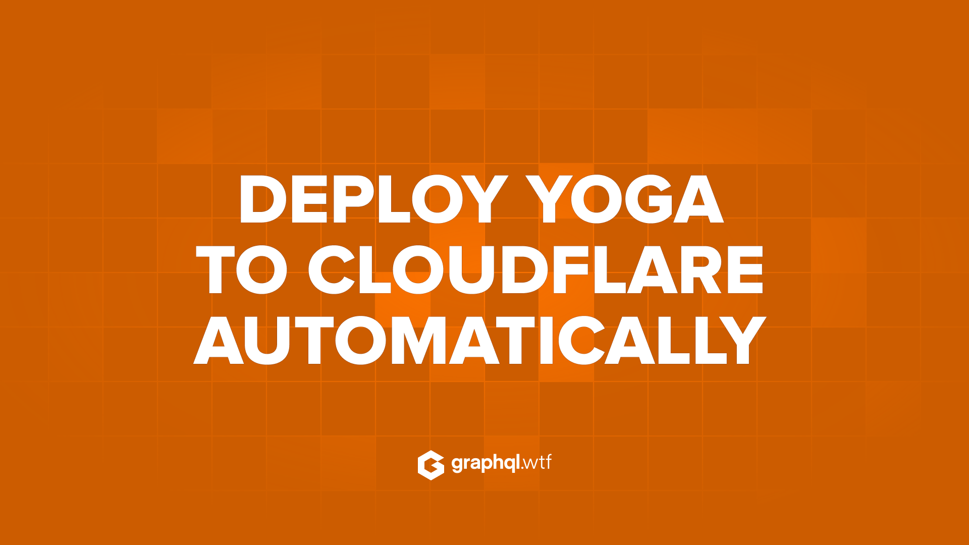 Automate deploying GraphQL APIs to Cloudflare Workers