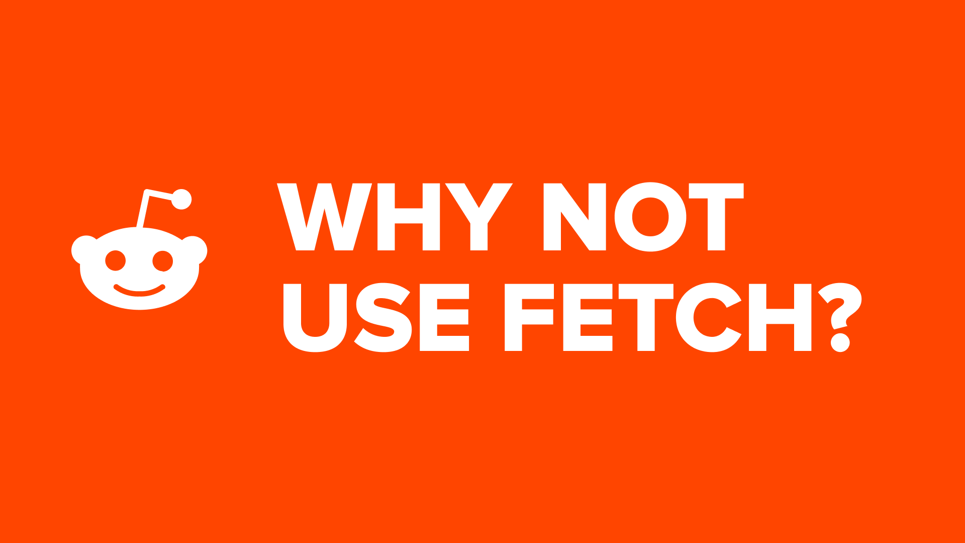 Why not just use fetch with GraphQL?